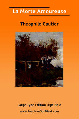 Book cover for La Morte Amoureuse (Large Print)