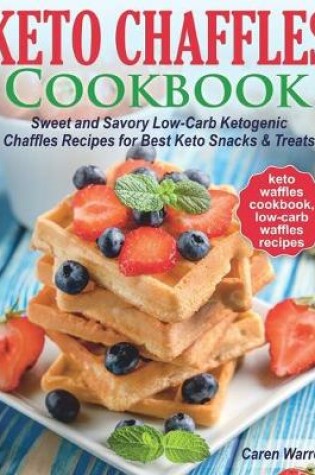 Cover of Keto Chaffles Cookbook