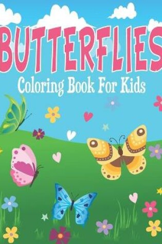 Cover of Butterflies Coloring Book For Kids