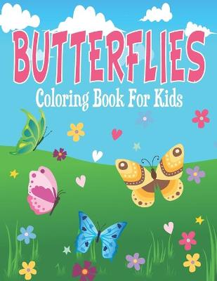 Book cover for Butterflies Coloring Book For Kids