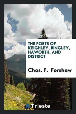 Book cover for The Poets of Keighley, Bingley, Haworth, and District