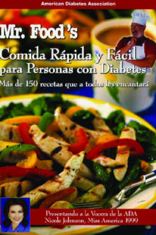 Cover of Por: Mr. Food Comida Rapida y Facil Para Personas Con Diabetes