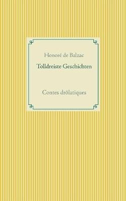 Book cover for Tolldreiste Geschichten