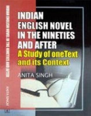 Book cover for Indian English Novel in the Nineties and After