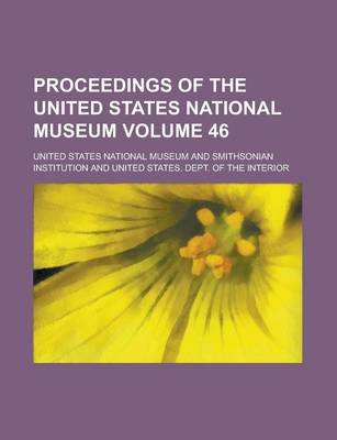 Book cover for Proceedings of the United States National Museum Volume 46