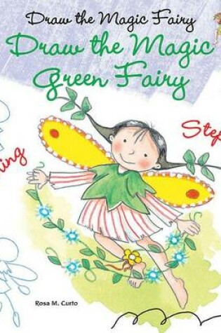 Cover of Draw the Magic Green Fairy
