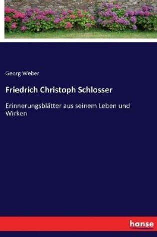 Cover of Friedrich Christoph Schlosser