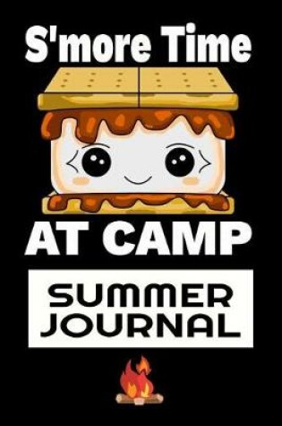 Cover of S'more Time At Camp Summer Journal