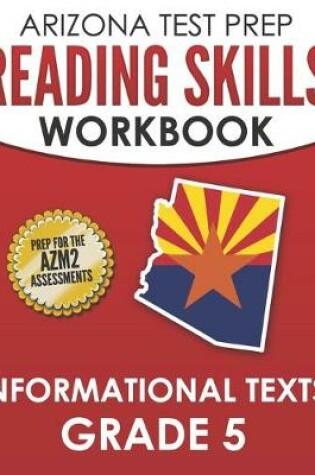 Cover of ARIZONA TEST PREP Reading Skills Workbook Informational Texts Grade 5