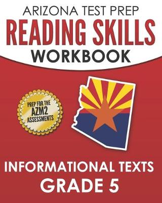 Book cover for ARIZONA TEST PREP Reading Skills Workbook Informational Texts Grade 5