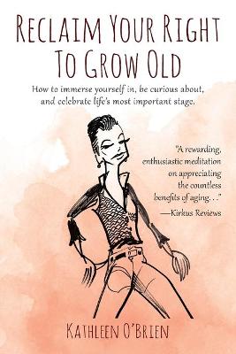 Book cover for Reclaim Your Right To Grow Old