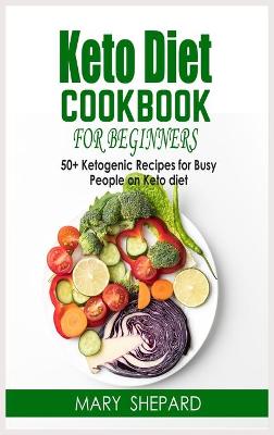 Book cover for Keto Diet Cookbook For Beginners