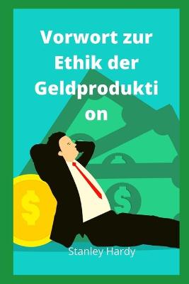 Book cover for Vorwort zur Ethik der Geldproduktion