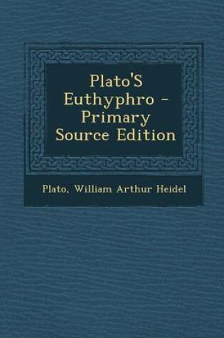 Cover of Plato's Euthyphro - Primary Source Edition