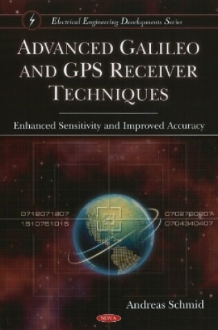 Cover of Advanced Galileo & GPS Receiver Techniques