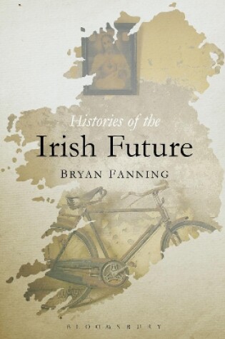 Cover of Histories of the Irish Future