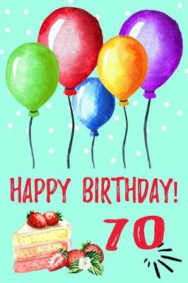 Book cover for Happy Birthday 70