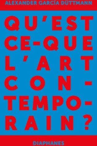 Cover of Qu'est-ce que l'art contemporain ?