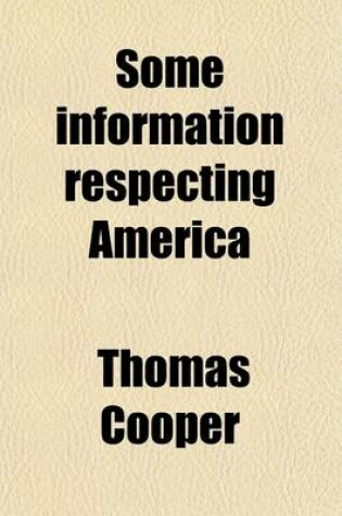 Cover of Some Information Respecting America Volume 3