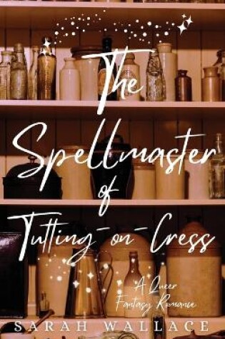 Cover of The Spellmaster of Tutting-on-Crest