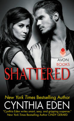 Shattered by Cynthia Eden