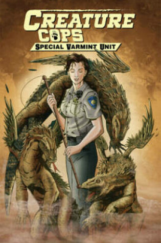 Cover of Creature Cops Special Varmint Unit