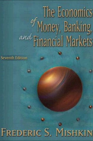 Cover of Economics of Money, Banking, and Financial Markets Conflicts of Interest Edition plus MyEconLab