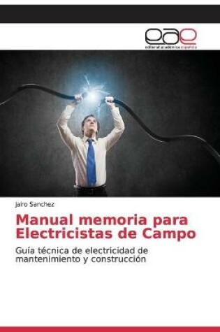 Cover of Manual memoria para Electricistas de Campo