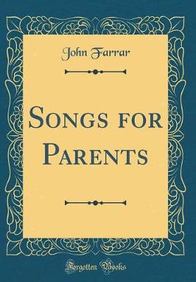 Book cover for Songs for Parents (Classic Reprint)