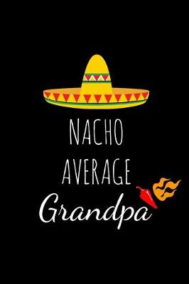 Book cover for Nacho Average Grandpa