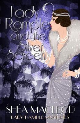 Book cover for Lady Rample and the Silver Screen