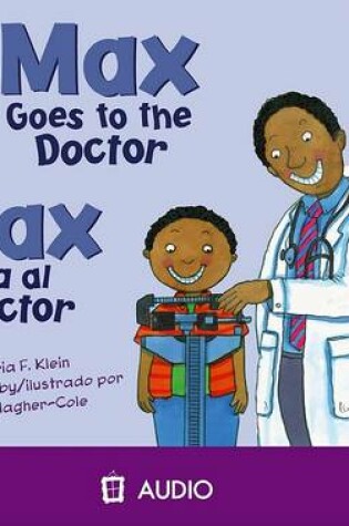 Cover of Max Goes to the Doctor/Max Va Al Doctor