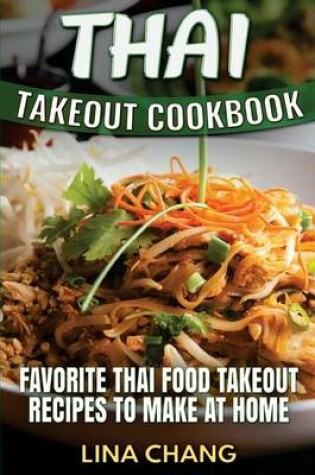 Cover of Thai Takeout Cookbook