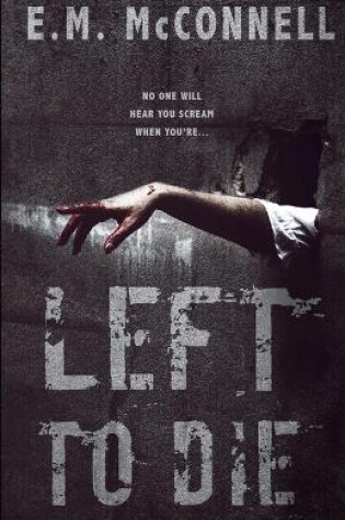 Cover of Left To Die