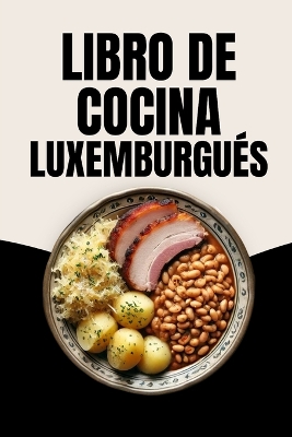 Book cover for Libro de Cocina Luxemburgués