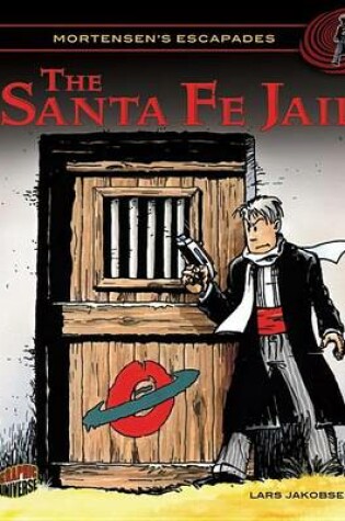 Cover of #02 the Santa Fe Jail