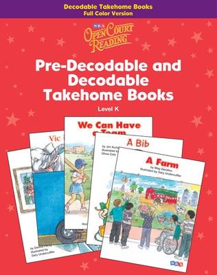 Cover of Open Court Reading, Decodable Takehome Book, 4-color (1 workbook of 35 stories), Grade K