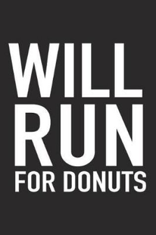 Cover of Will Run for Donuts