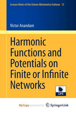 Cover of Harmonic Functions and Potentials on Finite or Infinite Networks