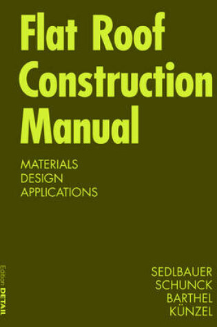 Cover of Flat Roof Construction Manual