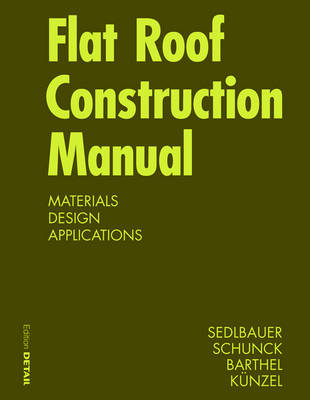 Cover of Flat Roof Construction Manual