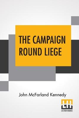 Book cover for The Campaign Round Liege