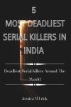 Book cover for 5 Most Deadliest Serial Killers in India