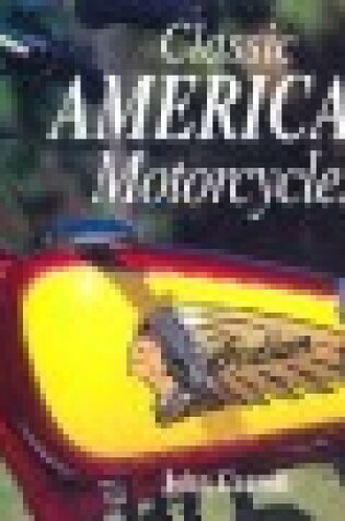 Cover of Classic American Motorcycles