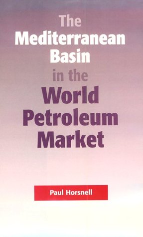 Book cover for The Mediterranean Basin in the World Petroleum Market