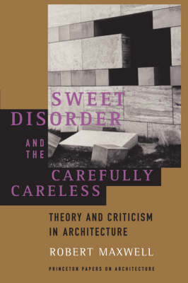 Book cover for Sweet Disorder and the Carefully Careless