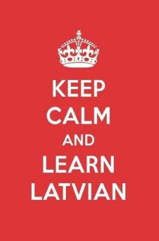 Cover of Keep Calm and Learn Latvian