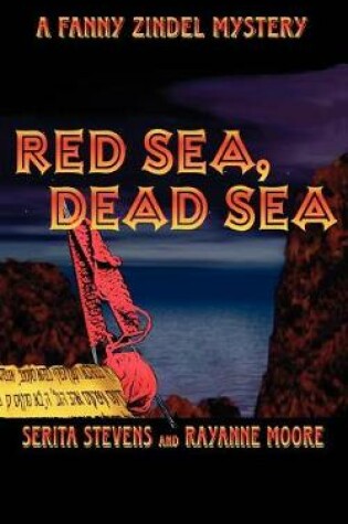 Cover of Red Sea, Dead Sea, a Fanny Zindel Mystery