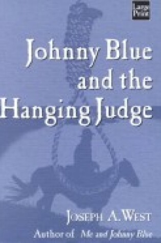 Cover of Johnny Blue and the Hanging Judge