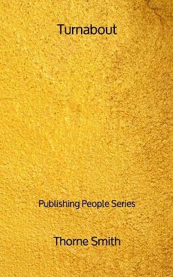 Book cover for Turnabout - Publishing People Series